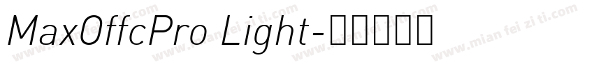 MaxOffcPro Light字体转换